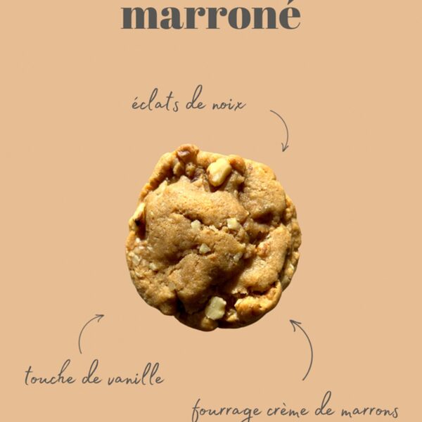 Cookie Marroné : fourrage crème de marrons, éclats de noix, touche de vanille